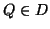 $ Q\in D$