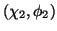 $ (\chi_2,\phi_2)$