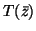 $ T(\bar{z})$