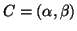 $ C=(\alpha,\beta)$